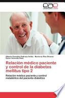 Relación médico paciente y control de la diabetes mellitus tipo 2