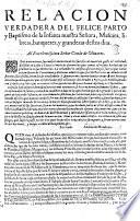 Relacion verdadera del felice parto y baptismo de la Infanta [Margaret Mary Catharine, daughter of Philip IV.] ... Mascara, libreas, banquetes, y grandezas destos dias