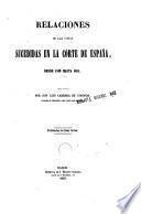 Relaciones de las cosas sucedidas en la corte de España desde 1599 hasta 1614