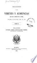 Relaciones de los vireyes y audiencias que han gobernado el Perú