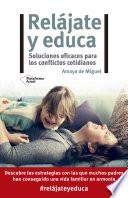 Relájate y educa