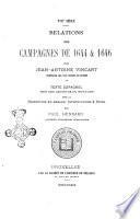 Relations des campagnes de 1644 & et 1646 texte espagnol, tiré des archives du royaume avec la tradution en regard, introductions & notes par Paul Henrard