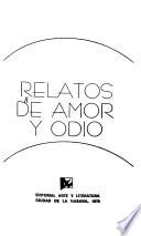 Relatos de amor y odio