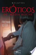 Relatos eróticos de medianoche