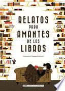 Relatos Para Amantes de Los Libros