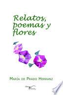 Relatos poemas y flores