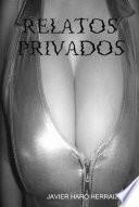 RELATOS PRIVADOS