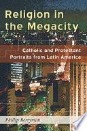 Religion in the Megacity