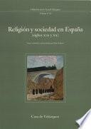 Religión y sociedad en España (siglos XIX y XX)