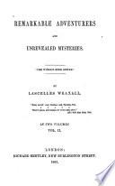 Remarkable Adventurers and Unrevealed Mysteries