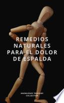 Remedios Naturales Para El Dolor De Espalda: