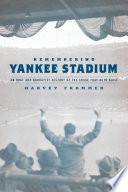 Remembering Yankee Stadium