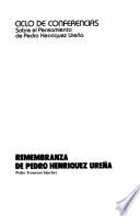 Remembranza de Pedro Henríquez Ureña