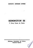 Remington 22 y otras piezas de teatro