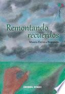 Remontando recuerdos