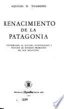Renacimiento de la Patagonia
