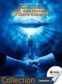 Rencontre avec des humains d'outre-espace