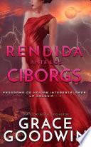 Rendida ante los Ciborgs