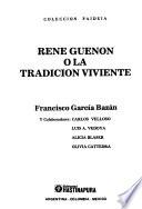 René Guénon, o, La tradición viviente