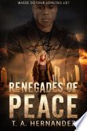 Renegades of PEACE