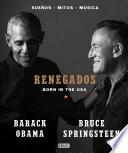 Renegados / Renegades. Born in the USA