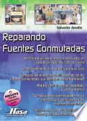 Reparando fuentes conmutadas/ Repairing Switching Power Sources