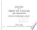 Repertorio de las obras en Catalán más importantes publicadas en España desde el año 1939