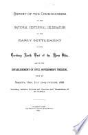 Report of the Commissioners of the National Centennial Celebration of the Early Settlement of the Territory Northwest of the River Ohio and of the Establishment of Civil Government Therein