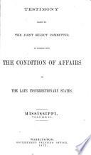 Report of the Joint Select Committee to Inquire Into the Condition of Affairs in the Late Insurrectionary States