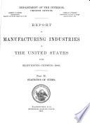 Report on Manufacturing Industries in the United States at the Eleventh Census, 1890: Statistics of cities
