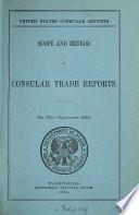 Reports from the Consuls of the United States on the Commerce, Manufactures, Etc., of Their Consular Districts