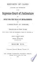 Reports of Cases Adjudged and Determined in the Supreme Court of Judicature and Court for the Trial of Impeachments and Correction of Errors of the State of New York