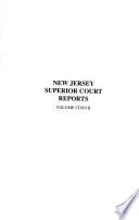 Reports of Cases Argued and Determined in the Superior Court, Appellate Division, Chancery Division, Law Division of the State of New Jersey