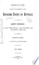 Reports of Cases Argued and Determined in the Supreme Court of Appeals of West Virginia