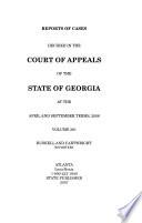 Reports of Cases Decided in the Court of Appeals of the State of Georgia at the ...