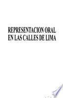 Representación oral en las calles de Lima