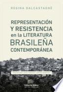 Representación y resistencia en la literatura brasileña contemporánea