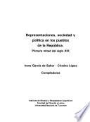 Representaciones, sociedad y política en los pueblos de la república