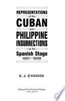 Representations of the Cuban and Philippine Insurrections on the Spanish Stage, 1887-1898