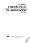 Republicanismo y republicanos durante el sexenio revolucionario