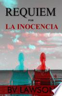 Requiem por la Inocencia