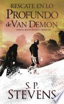 Rescate en lo Profundo de Van Demon
