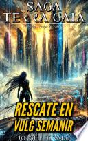 Rescate en Vulg Semanir