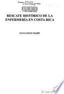 Rescate histórico de la enfermería en Costa Rica
