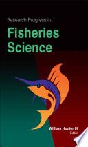 Research Progress in Fisheries Science