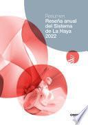 Reseña anual del Sistema de La Haya 2022 - Resumen : Registro internacional de dibujos y modelos industriales
