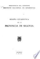 Reseña estadística de la Provincia de Segovia