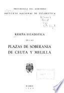 Reseña estadística de las plazas de soberanía de Ceuta y Melilla