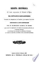 Reseña histórica del heroico comportamiento del Pacificador de España, el invicto Espartero durante su emigración en Londres y su regreso á la Córte