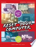 Reset your computer. Inglés para informática